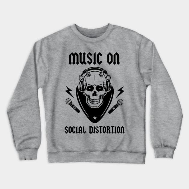 Social Distortion Crewneck Sweatshirt by GO WES